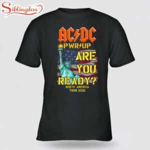 Are You Ready PWR UP Tour Unisex T-Shirt For Fans