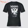 Behemoth Demigod Phoenix XX Unisex T-Shirt For Fans