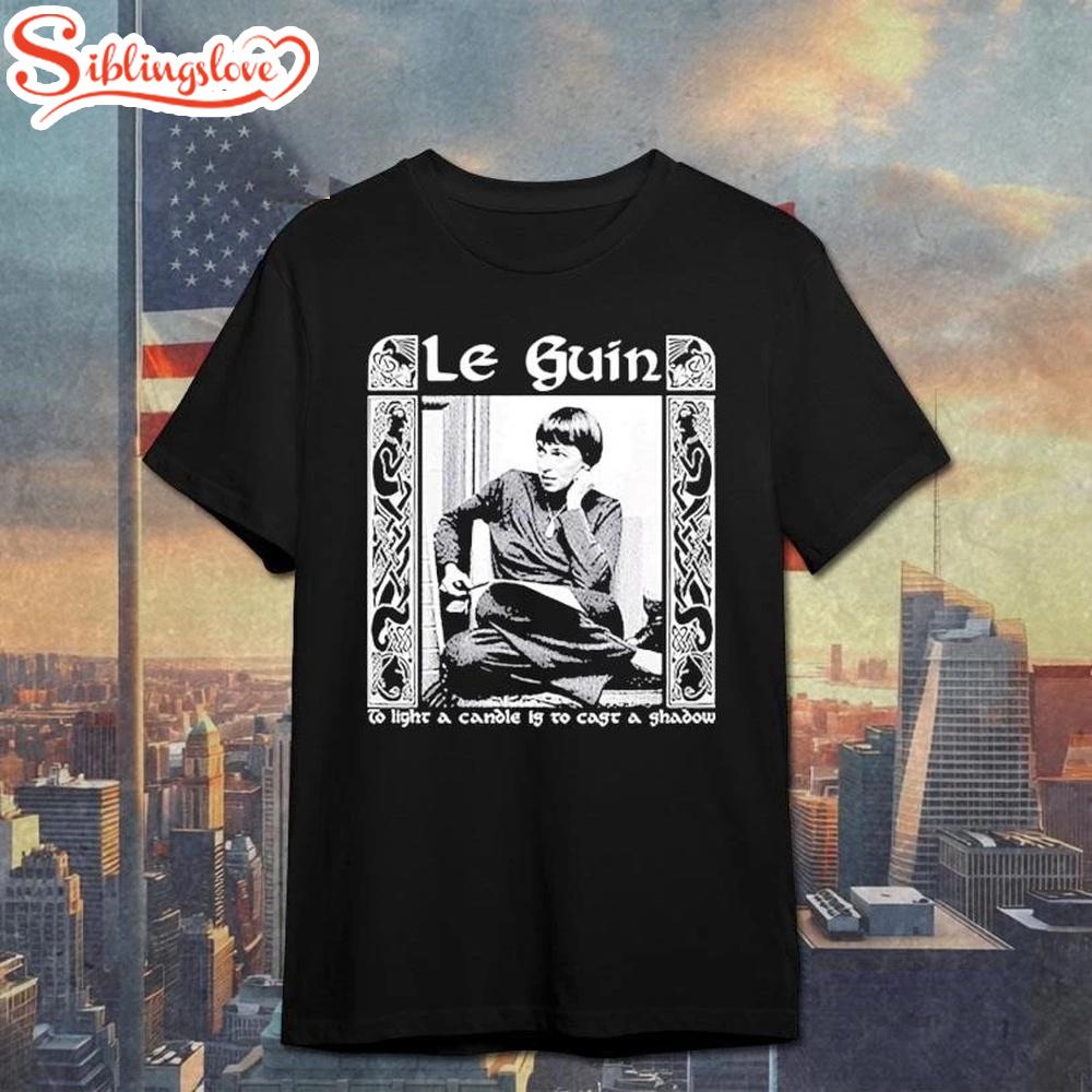 Best Ursula K Le GuinUnisex T-Shirt 1 Best Ursula K Le GuinUnisex T-Shirt