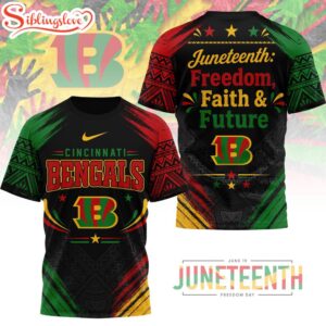 Cincinnati Bengals NFL Juneteeth Freedom Faith And Future 3D T-Shirt