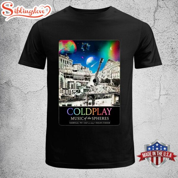Coldplay Music Of The Spheres Nissan Stadium in Nashville TN Unisex T-Shirt
