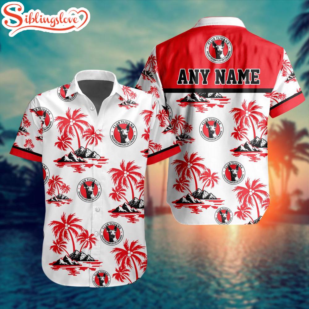 Custom Name LIGA MX Club Tijuana Hawaiian Shirt For Fans 1 Custom Name LIGA MX Club Tijuana Hawaiian Shirt For Fans