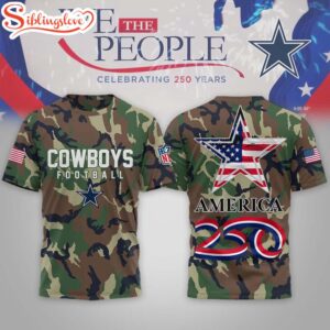 Dallas Cowboys NFL 250 Years of America Camo 3D T-Shirt
