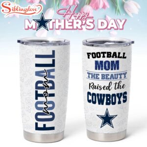 Dallas Cowboys NFL Mother Day Tumbler