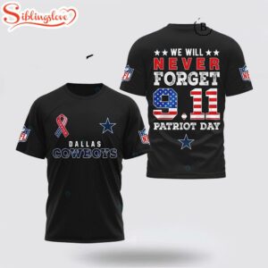 Dallas Cowboys NFL We Will Never Forget 9.11 Patriot Day All Over Print T-Shirt