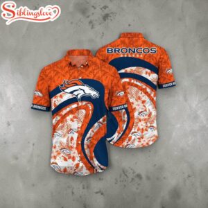 Denver Broncos NFL Funny Hawaiian Shirt For Fans