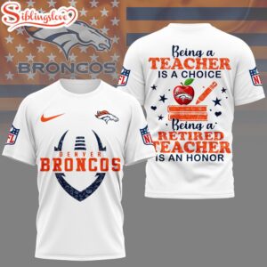 Denver Broncos NFL Teacher Honor 3D T-Shirt