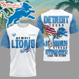 Detroit Lions Premium NFL Hawaii Strong 3D Shirt