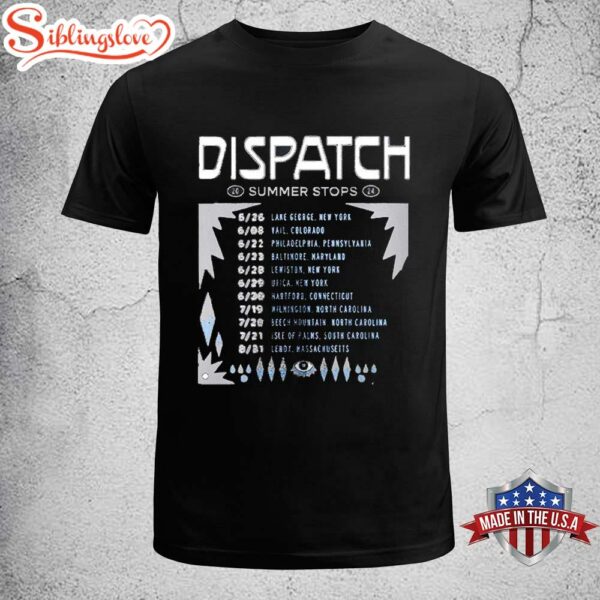 Dispatch Summer Stops Unisex T-Shirt