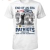 End Of A Era Patriots Forever Unisex T-Shirt