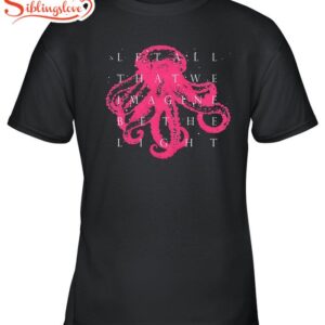 Garbage Let All That We Imagine Be The Light Unisex T-Shirt For Fans