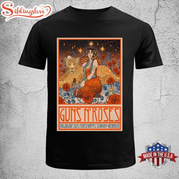 Guns N Roses Vienna Poster In Vienna AT At Ernst Happel Stadium On July 24 2025 Unisex T-Shirt