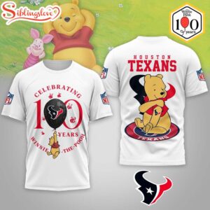 Houston Texans NFL Winnie The Pooh 100th Anniversary 3D Shirt For Fans