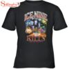Ice Nine Kills Give 'Em The Boot Unisex T-Shirt