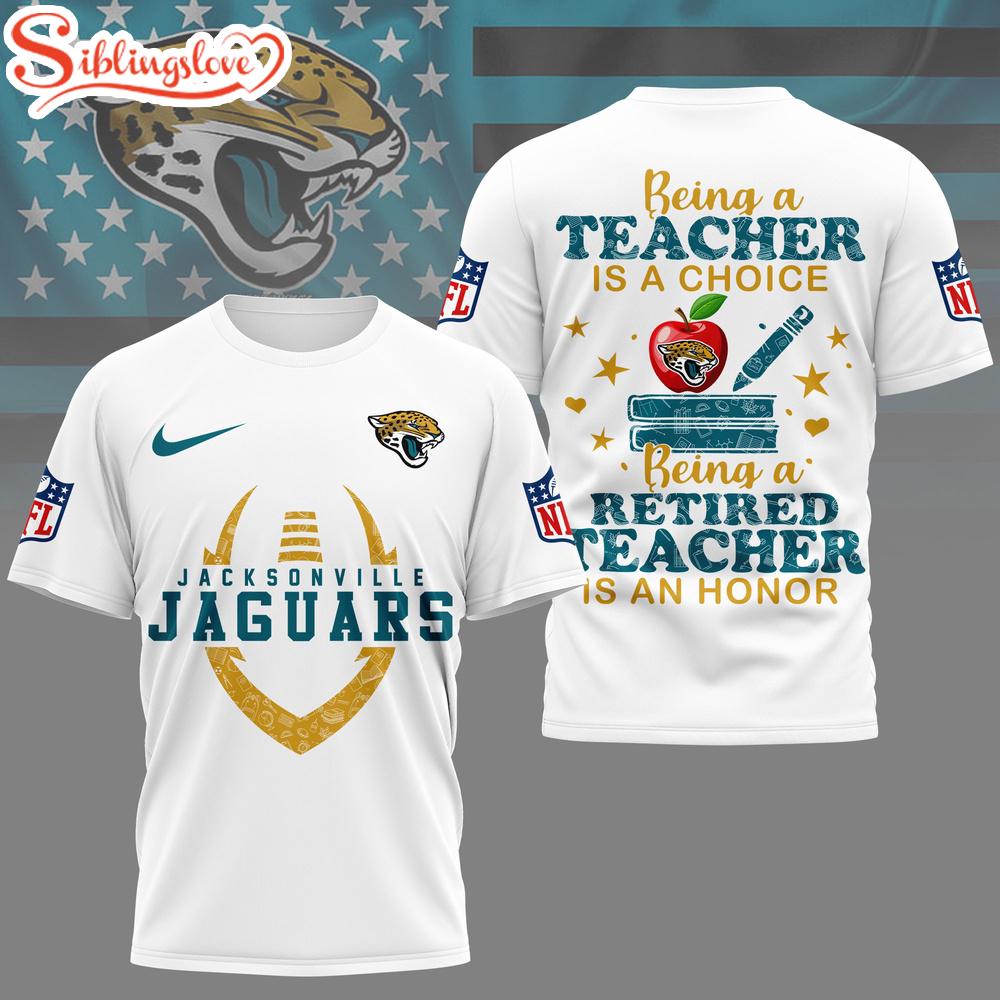 Jacksonville Jaguars NFL Teacher Honor 3D T-Shirt 1 Jacksonville Jaguars NFL Teacher Honor 3D T-Shirt