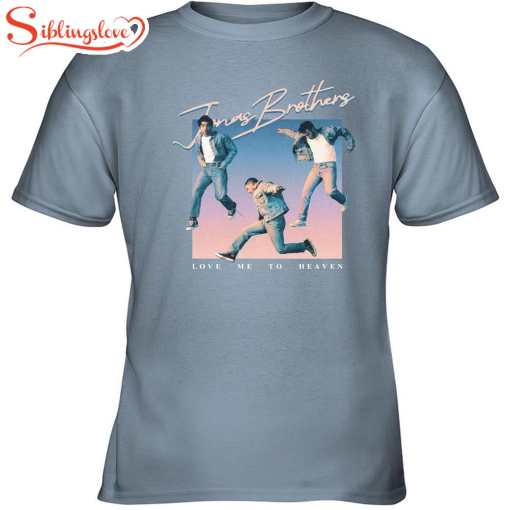 Jonas Brothers Love Me To Heaven Blue Retro Limited Unisex T-Shirt 1 Jonas Brothers Love Me To Heaven Blue Retro Limited Unisex T-Shirt
