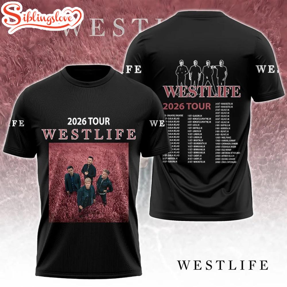 Limitted Edition Westlife Tour 2026 3D Shirt For Fan Limitted Edition Westlife Tour 2026 3D Shirt For Fan