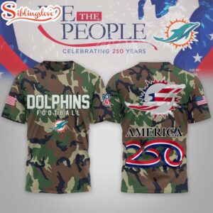 Miami Dolphins NFL 250 Years of America Camo 3D T-Shirt
