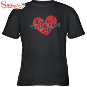 MWMH True Crime Club Broken Heart Unisex T-Shirt