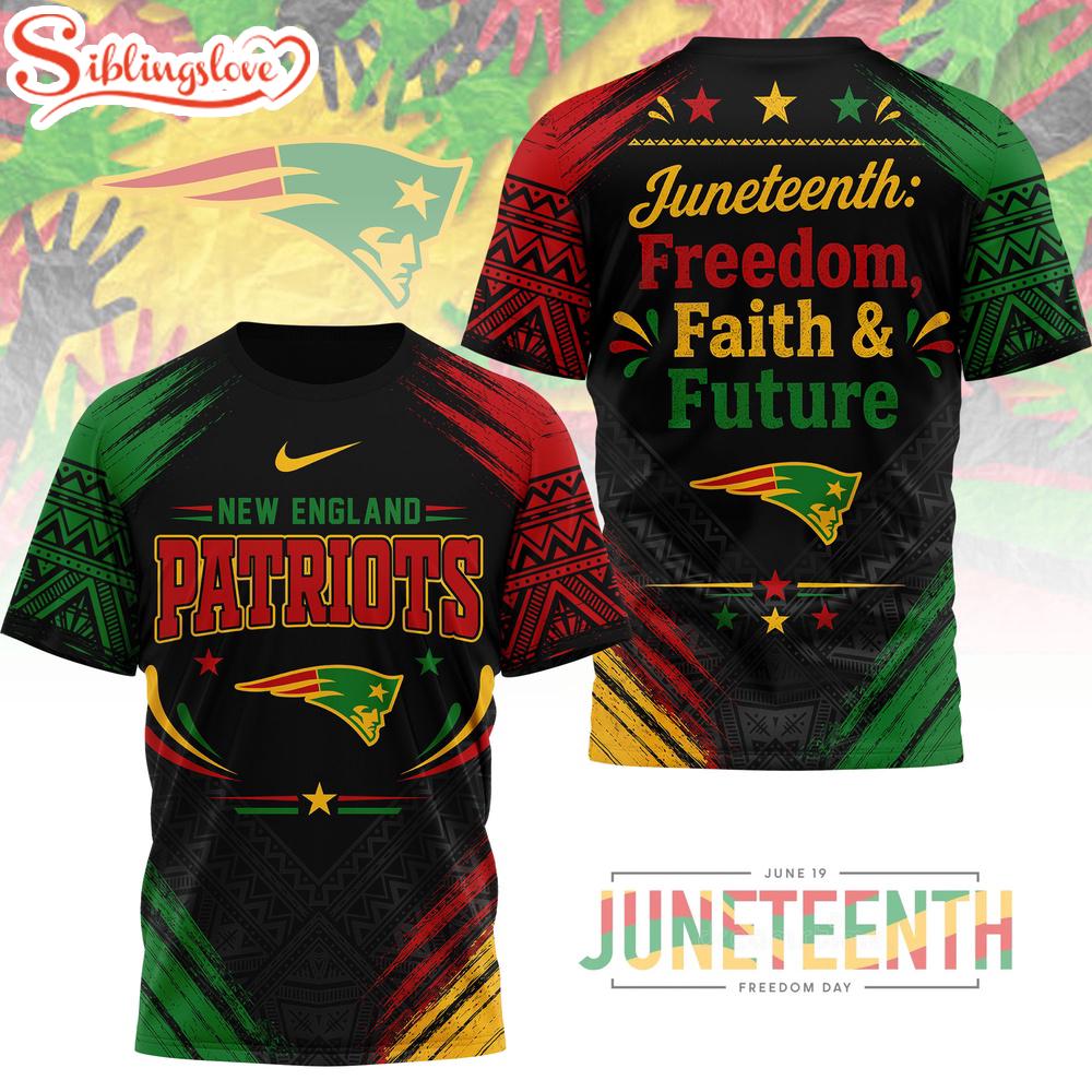 New England Patriots NFL Juneteeth Freedom Faith And Future 3D T-Shirt 1 New England Patriots NFL Juneteeth Freedom Faith And Future 3D T-Shirt