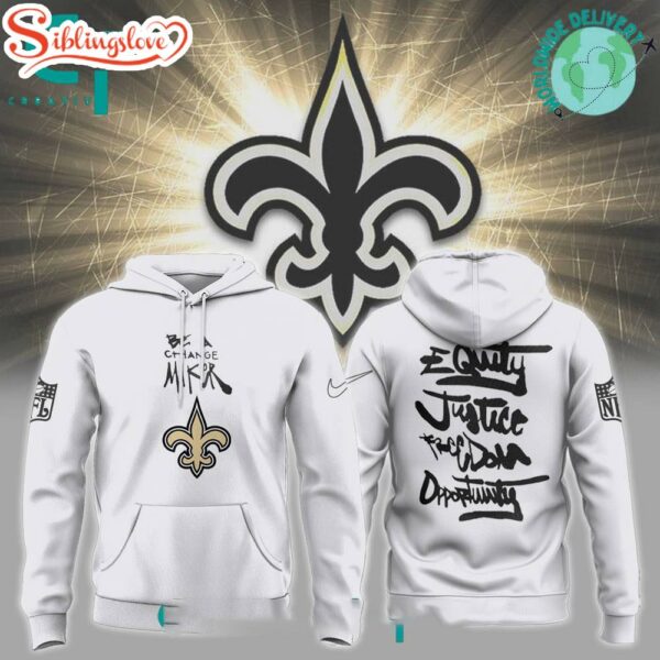 New Orleans Saints Be A Change Maker NFL Hoodie 3D Shirt