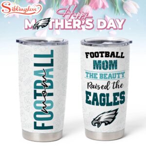 Philadelphia Eagles NFL Mother Day Tumbler
