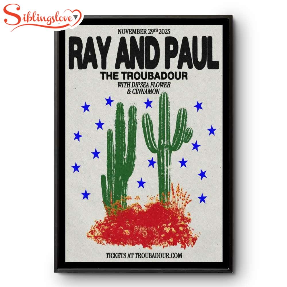 Ray And Paul Nov 29 2025 The Troubadour West Hollywood Poster Canvas Ray And Paul Nov 29 2025 The Troubadour West Hollywood Poster Canvas