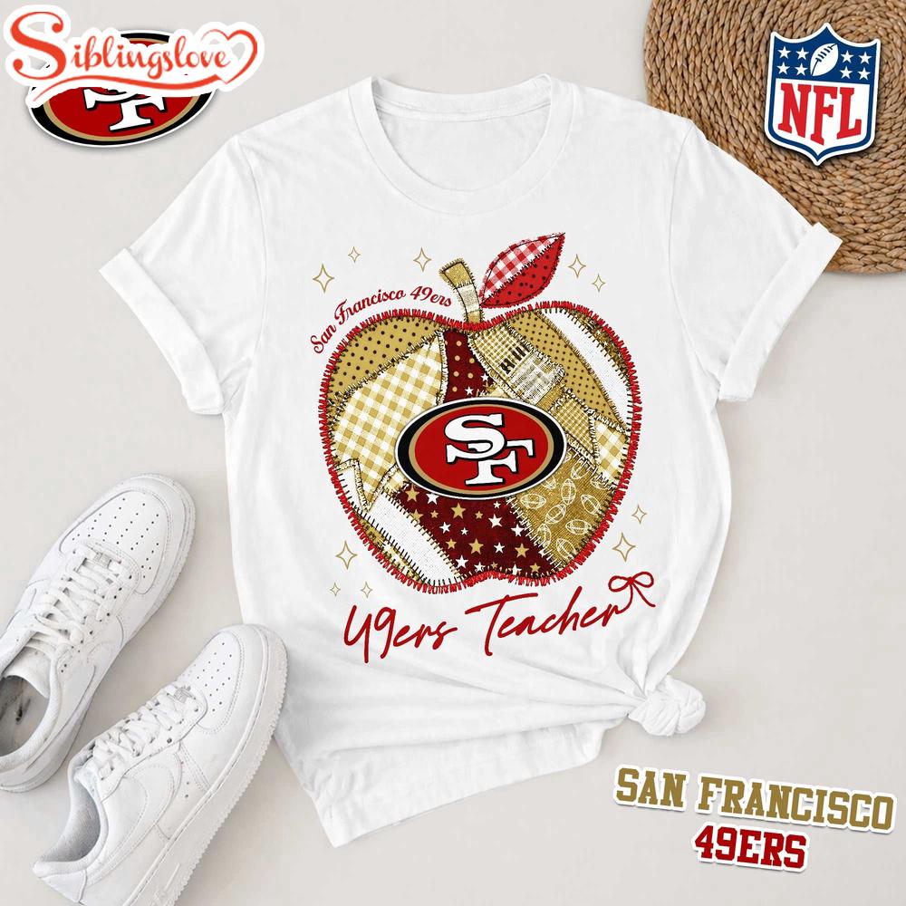 San Francisco 49ers NFL Football Teacher Unisex T-Shirt 1 San Francisco 49ers NFL Football Teacher Unisex T-Shirt