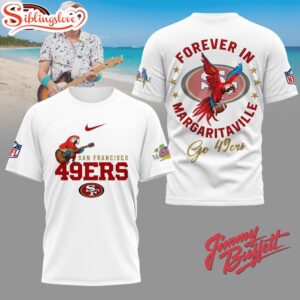 San Francisco 49ers NFL Forever in Margaritaville 3D T-Shirt