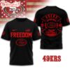 San Francisco 49ers NFL Opportunity Equity Freedom Justice 3D T-Shirt