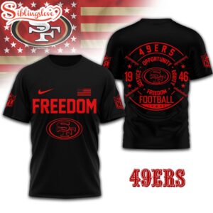 San Francisco 49ers NFL Opportunity Equity Freedom Justice 3D T-Shirt