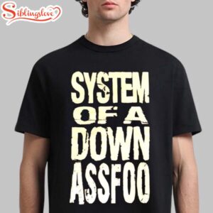 System Of A Down Ass Foo Unisex T-Shirt