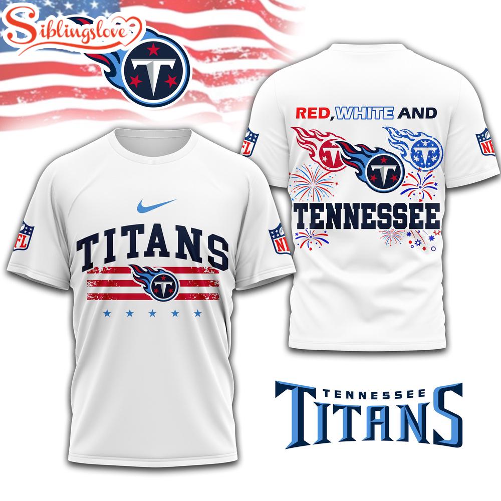 Tennessee Titans 4th Of July 3D T-Shirt For Fans 1 Tennessee Titans 4th Of July 3D T-Shirt For Fans
