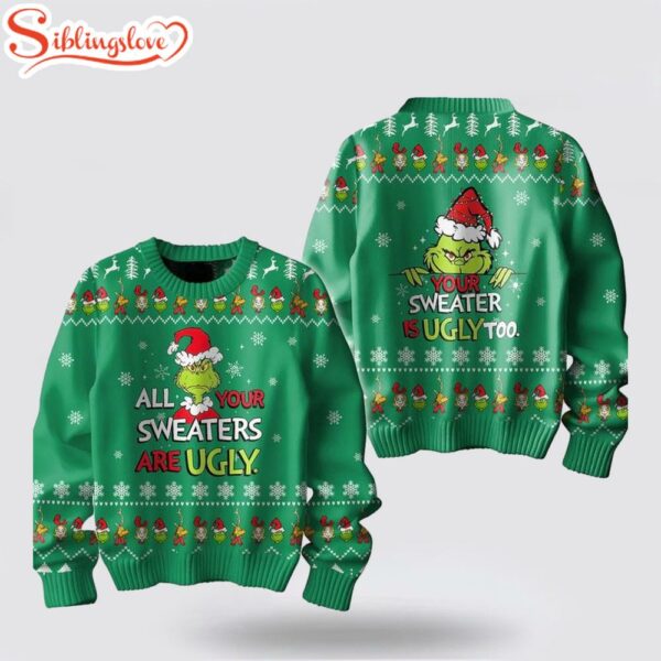 The Grinch All Your Merry Christmas Sweater Shirt