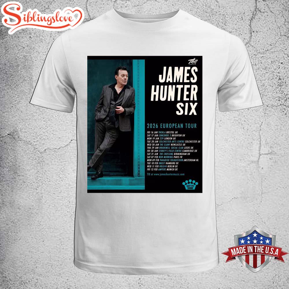 The James Hunter Six Tour 2026 Unisex T-Shirt The James Hunter Six Tour 2026 Unisex T-Shirt