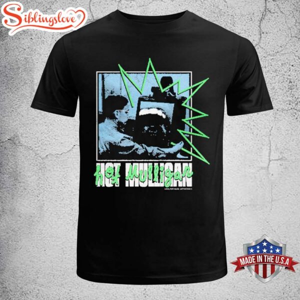 TV Hot Mulligan Unisex T-Shirt
