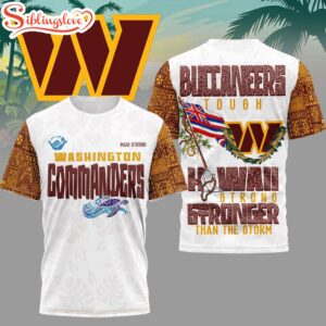 Washington Commanders NFL Hawaii Strong 3D T-Shirt