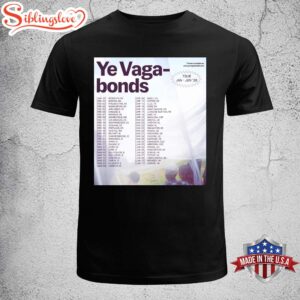 Ye Vagabonds Music Tour Unisex T-Shirt